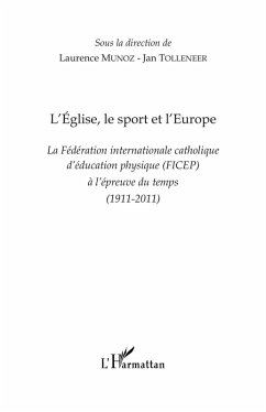 L'Eglise, le sport et l'Europe (eBook, ePUB) L'Eglise, le sport et l'Europe (eBook, ePUB)