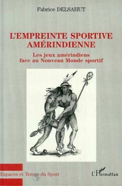 L'EMPREINTE SPORTIVE AMERINDIENNE (eBook, PDF)