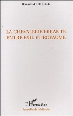 Chevalerie errante entre exilet royaum (eBook, PDF) Chevalerie errante entre exilet royaum (eBook, PDF)