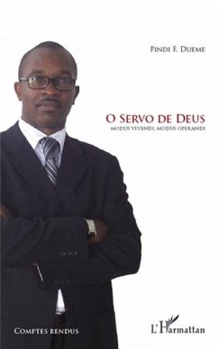 O servo de deus modus vivendi modus operandi (eBook, PDF)