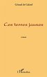 Ces terres jaunes roman (eBook, PDF) - Bild 1