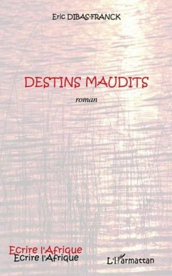Destins maudits roman (eBook, PDF)