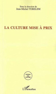 La culture mise a prix (eBook, PDF)