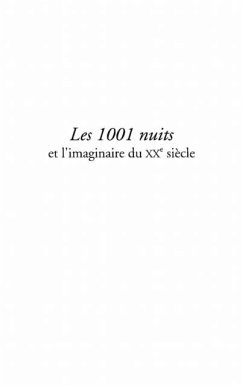 1001 nuits et imaginaire du XXe siecle (eBook, PDF)