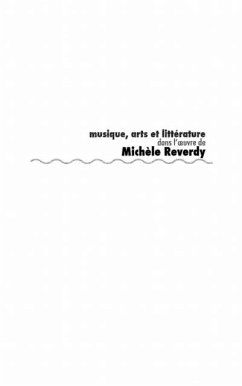 Musique, arts et litterature dans l'oeuvre de Michele Reverd (eBook, PDF)