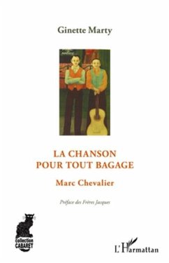 La chanson pour tout bagage - marc chevalier (eBook, PDF)