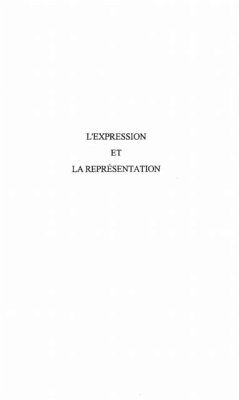 L'EXPRESSION ET LA REPRESENTATION (eBook, PDF)