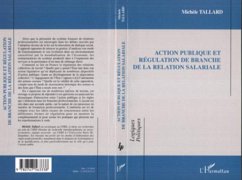 Action publique et regulation de branche de la relation sala (eBook, PDF)