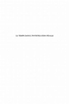 Temps dans l'investigation penale le (eBook, PDF)