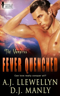 Fever Quenched (eBook, ePUB) - Llewellyn, A. J.; Manly, D. J.