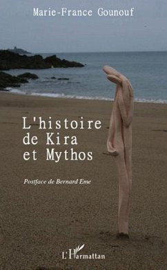 HISTOIRE DE KIRA ET MYTHOS (eBook, PDF)