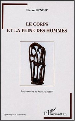 Corps et la peine des hommes (eBook, PDF)
