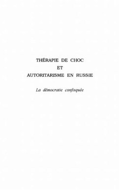 THERAPIE DE CHOC ET AUTORITARISME EN RUSSIE (eBook, PDF)