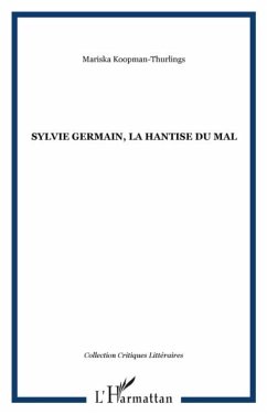 Sylvie Germain, la hantise du mal (eBook, PDF)