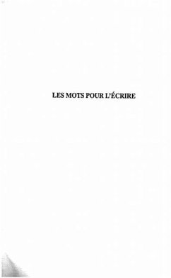 Cover LES MOTS POUR L'ECRIRE (eBook, PDF)
