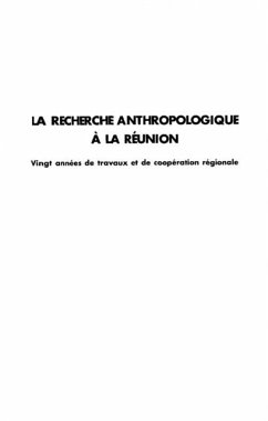 LA RECHERCHE ANTHROPOLOGIQUE A LA REUNION (eBook, PDF)