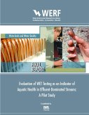 Evaluation of WET Testing as an Indicator of Aquatic Health in Effluent-Dominated Streams (eBook, PDF)
