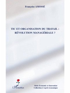 Tic et organisation du travail... (eBook, PDF)