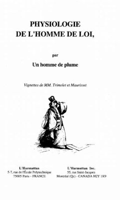 PHYSIOLOGIE DE L'HOMME DE LOI PAR UN HOMME DE PLUME (eBook, PDF)