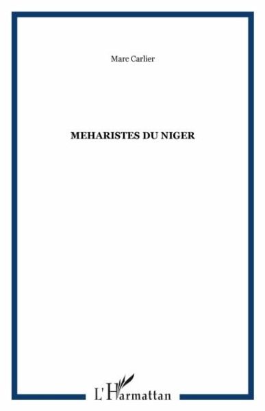 MEHARISTES DU NIGER (eBook, PDF) MEHARISTES DU NIGER (eBook, PDF)