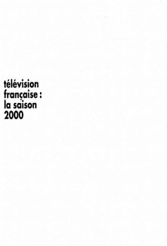 TELEVISION FRANCAISE La saison 2000 (eBook, PDF) - Christian Bosseno