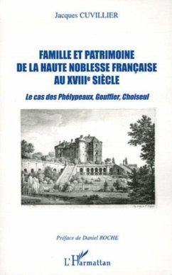 Famille et patrimoine de la haute nobles (eBook, PDF) - Cuvillier Jacques