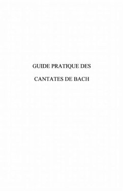 Guide pratique des cantates debach (eBook, PDF) - Zwang Phillipe Et Gerard