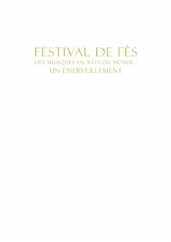 Le festival de fEs des musiques sacrees (eBook, PDF)