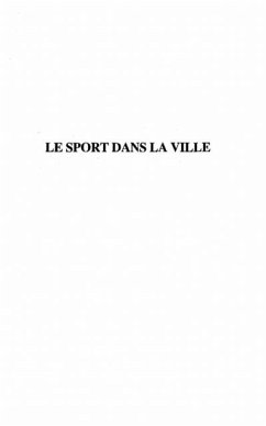 Le Sport dans la Ville (eBook, PDF) - Christian Vivier