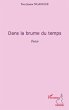 Dans la brume du temps poesie (eBook,... - Bild 1