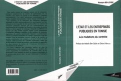 L'ETAT ET LES ENTREPRISES PUBLIQUES EN TUNISIE (eBook, PDF)