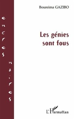 Les genies sont fous (eBook, PDF)