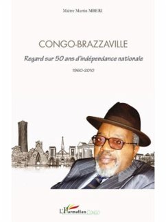 Congo brazzaville regard sur 50 ans d'in (eBook, PDF)