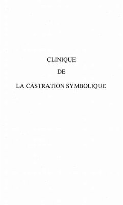 Clinique de la castration symbolique (eBook, PDF)