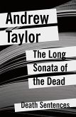 The Long Sonata of the Dead (eBook, ePUB)