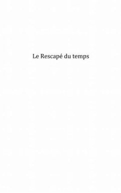 Le rescape du temps (eBook, PDF) - Remy Tissier