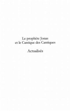 Les prophetes Jonas et la cantique des cantiques actualises (eBook, PDF) Les prophetes Jonas et la cantique des cantiques actualises (eBook, PDF)
