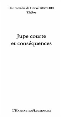 Jupe courte et consequences (eBook, PDF) - Herve Devolder