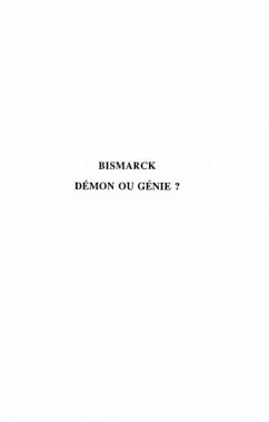 Bismarck demon ou genie ? (eBook, PDF)