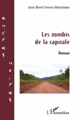 Les zombis de la capitale - roman (eBook, PDF)