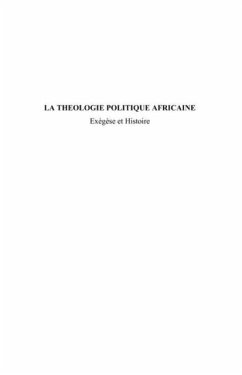 La theologie politique africaine - exegese et histoire (eBook, PDF)