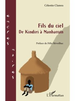 Fils du ciel - de kindiri a manhattan (eBook, PDF)