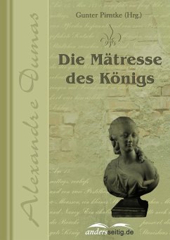Die Mätresse des Königs (eBook, ePUB) - Dumas, Alexandre