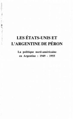 Cover LES ETATS-UNIS ET L'ARGENTINE DE PERON (eBook, PDF)