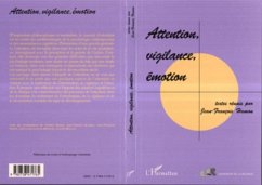 Attention, Vigilance, Emotion (eBook, PDF) Attention, Vigilance, Emotion (eBook, PDF)