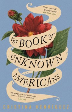 The Book of Unknown Americans (eBook, ePUB) - Henríquez, Cristina