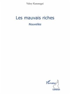 Les mauvais riches - nouvelles (eBook, PDF) Les mauvais riches - nouvelles (eBook, PDF)