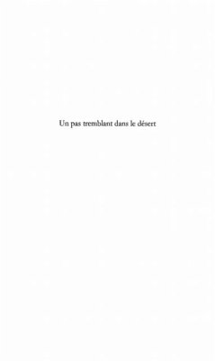 UN PAS TREMBLANT DANS LE DESERT (eBook, PDF)
