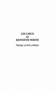 LES LIEUX DE KENNETH WHITE (eBook, PDF)