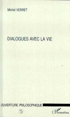 Dialogues avec la vie (eBook, PDF)